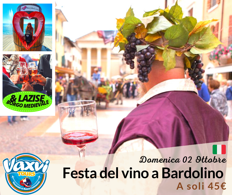 VAXVI TOUR LAZISE & BARDOLINO WINE FESTIVAL